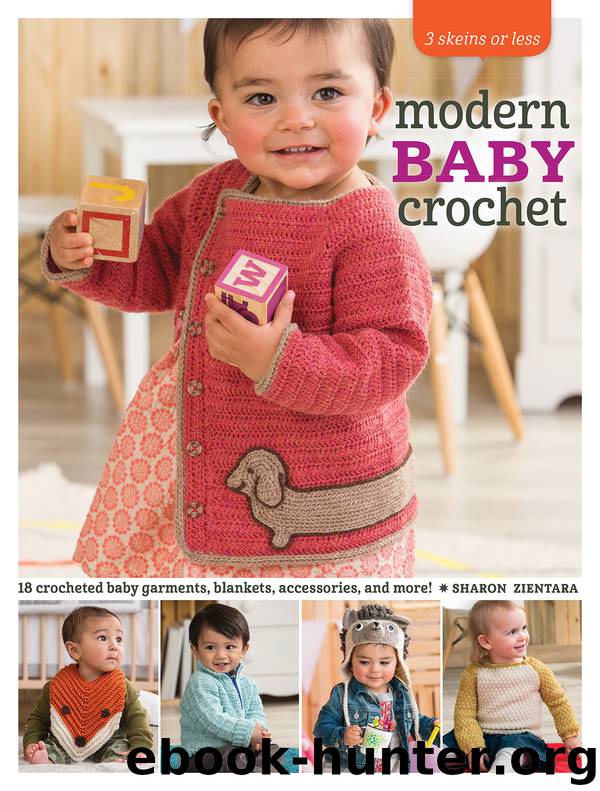 3 Skeins or Less--Modern Baby Crochet by Sharon Zientara
