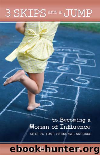 3 Skips and a Jump: to Becoming a Woman of Influence by Tammy Hotsenpiller