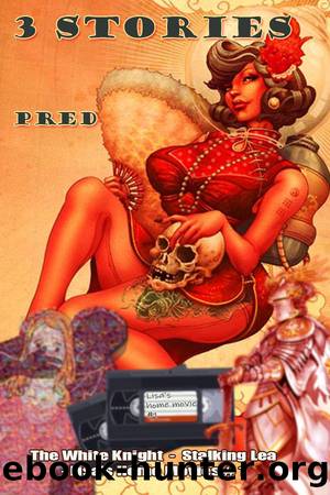 3 Stories by PRED by PRED