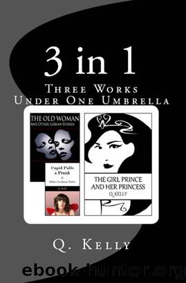 3 in 1 by Q. Kelly