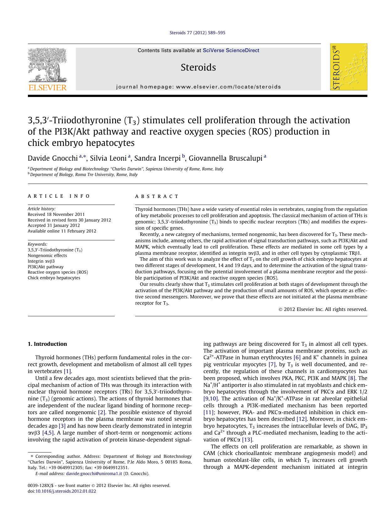 3,5,3â€²-Triiodothyronine (T3) stimulates cell proliferation through the activation of the PI3KAkt pathway and reactive oxygen species (ROS) production in chick embryo hepatocytes by Davide Gnocchi & Silvia Leoni & Sandra Incerpi & Giovannella Bruscalupi