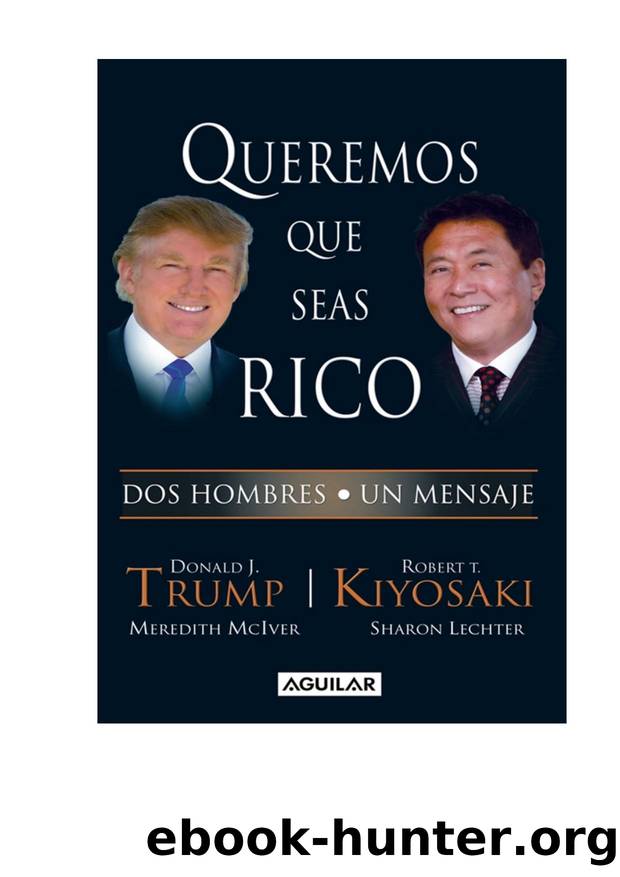 3- Robert Kiyosaki   Donald Trump by Queremos Que Seas Rico
