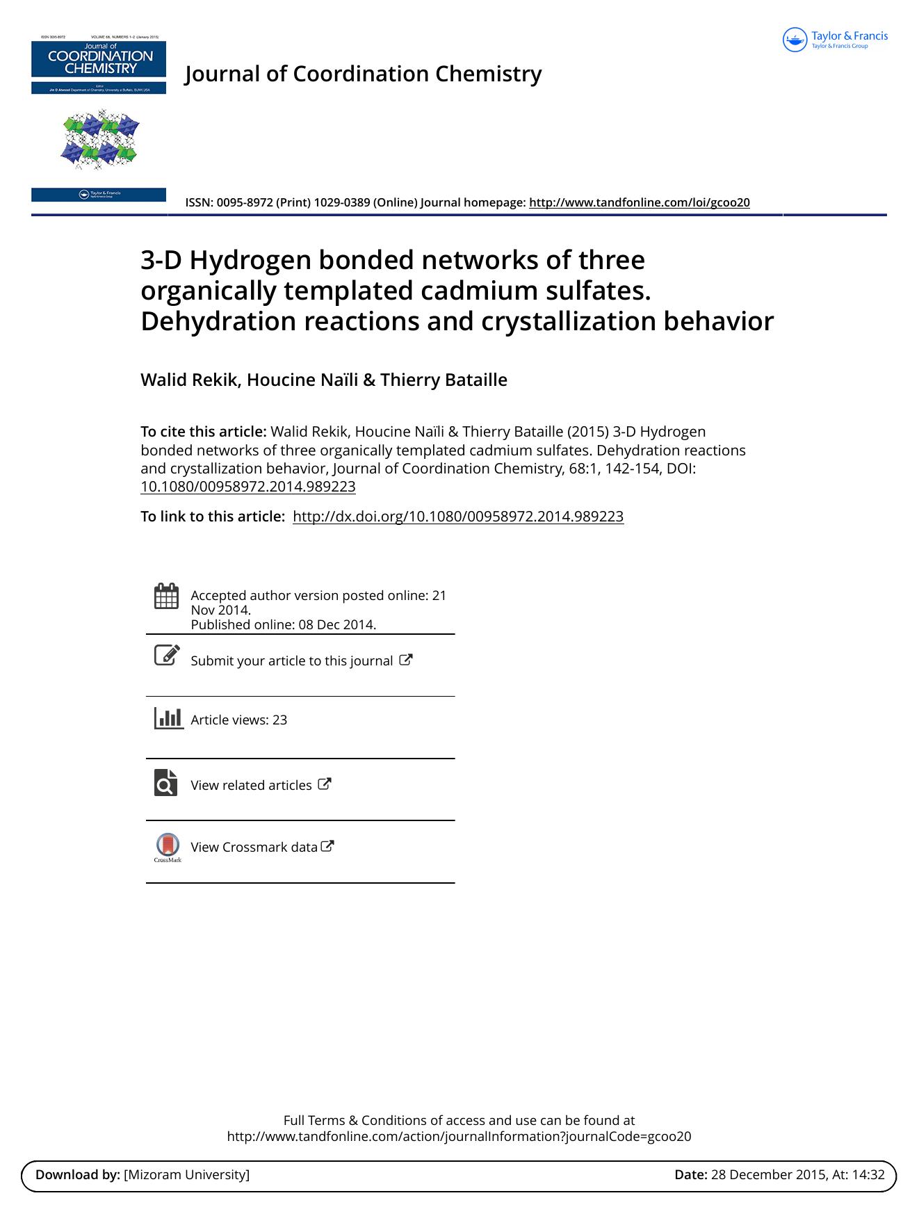 3-D Hydrogen bonded networks of three organically templated cadmium sulfates. Dehydration reactions and crystallization behavior by Walid Rekik