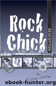 3-Rock Chick Redemption by Kristen Ashley
