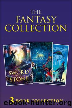 3-book Fantasy Collection: The Sword in the Stone; The Phantom Tollbooth; Charmed Life by T. H. White