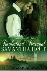 3. Borderland Betrayal by Samantha Holt