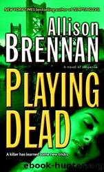 3. Playing Dead by Allison Brennan