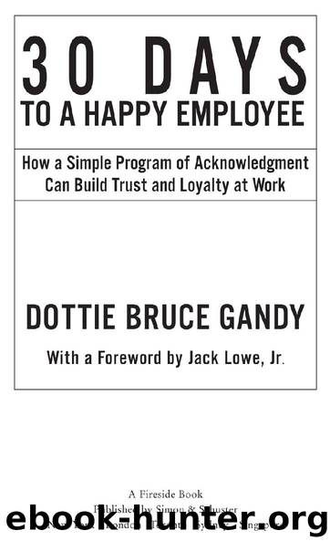 30 Days To A Happy Employee by Dottie Bruce Gandy