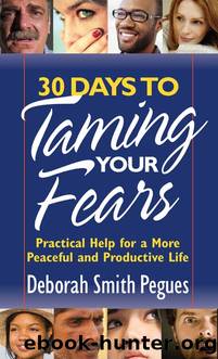 30 Days to Taming Your Fears by Deborah Smith Pegues