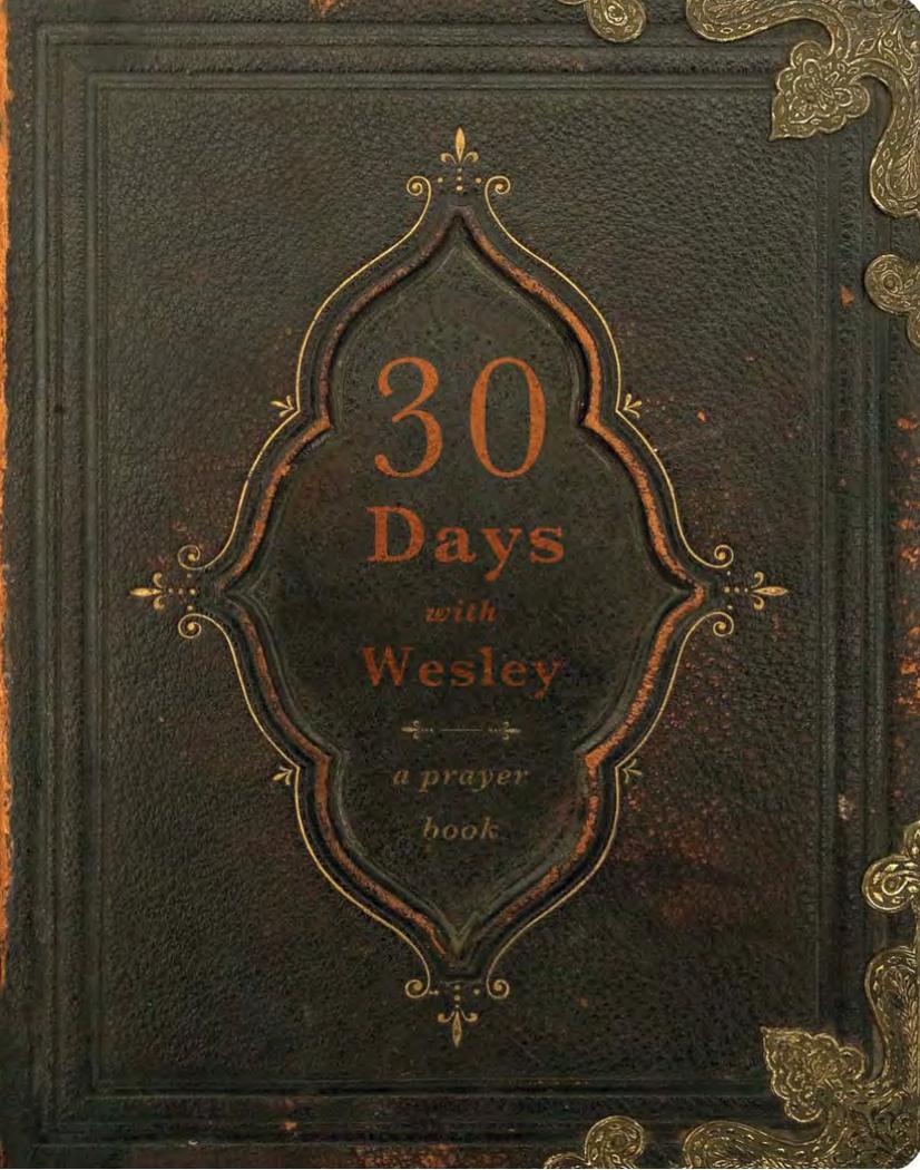 30 Days with Wesley : A Prayer Book by Richard Buckner