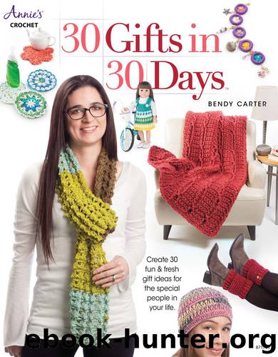 30 Gifts in 30 Days by Bendy Carter