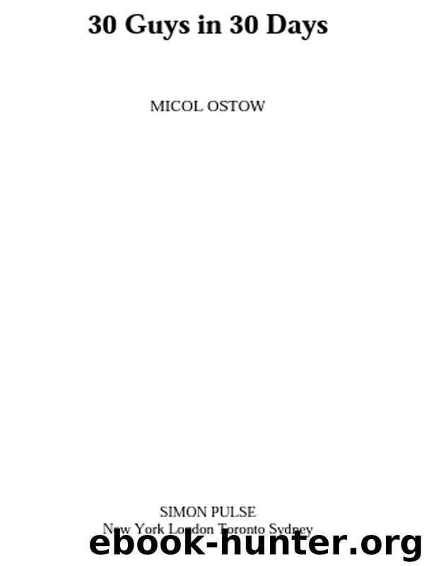 30 Guys in 30 Days by Micol Ostow