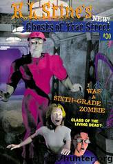 30 I Was a Sixth-Grade Zombie by R.L. Stine