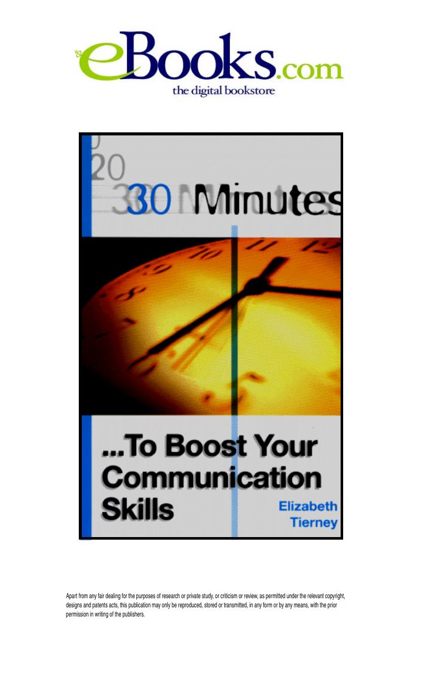30 Minutes to Boost Your Communications Skills (30 Minutes Series) by Elizabeth P. Tierney
