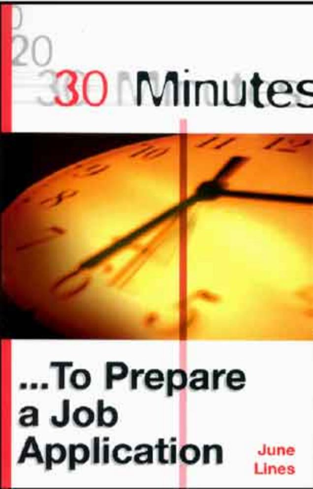 30 Minutes to Prepare a Job Application by June Lines