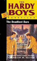 30-Deadliest Dare by Franklin W. Dixon