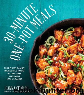30-Minute One-Pot Meals by Jo Cismaru