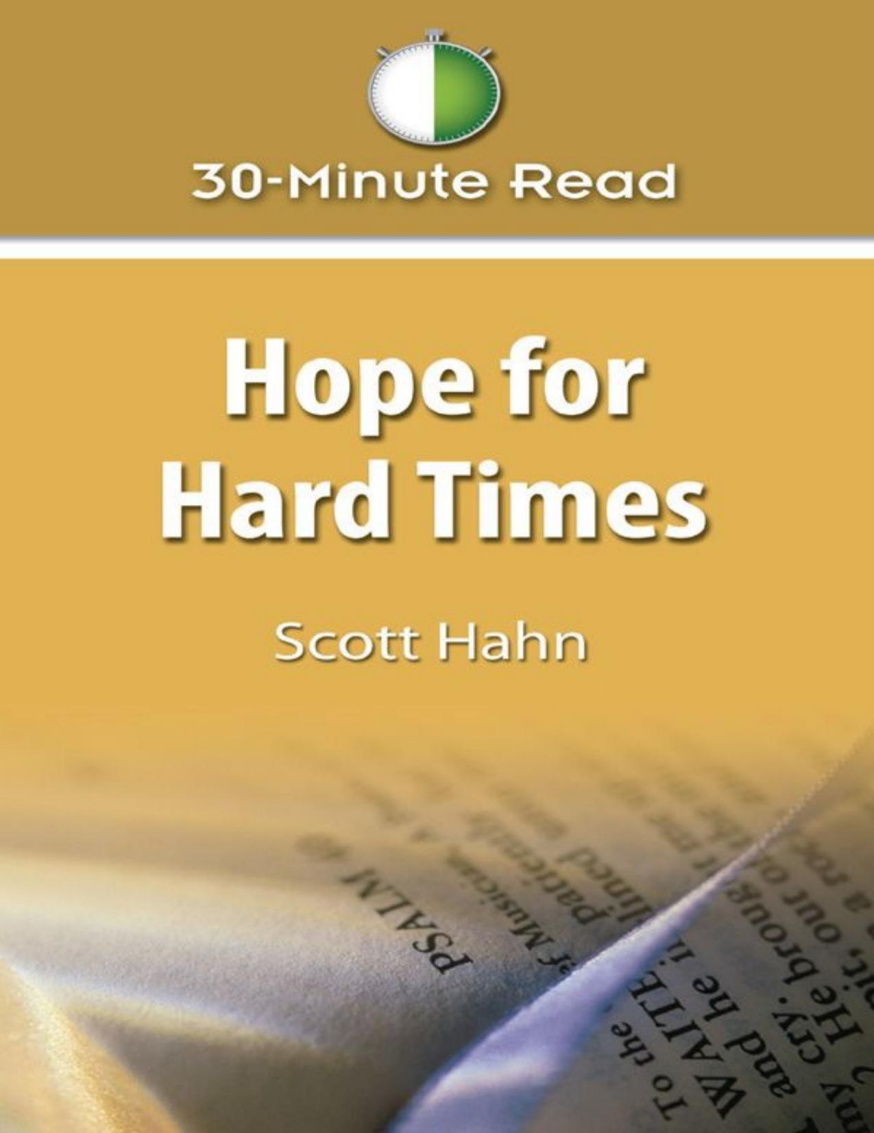 30-Minute Read: Hope for Hard Times by Hahn Scott