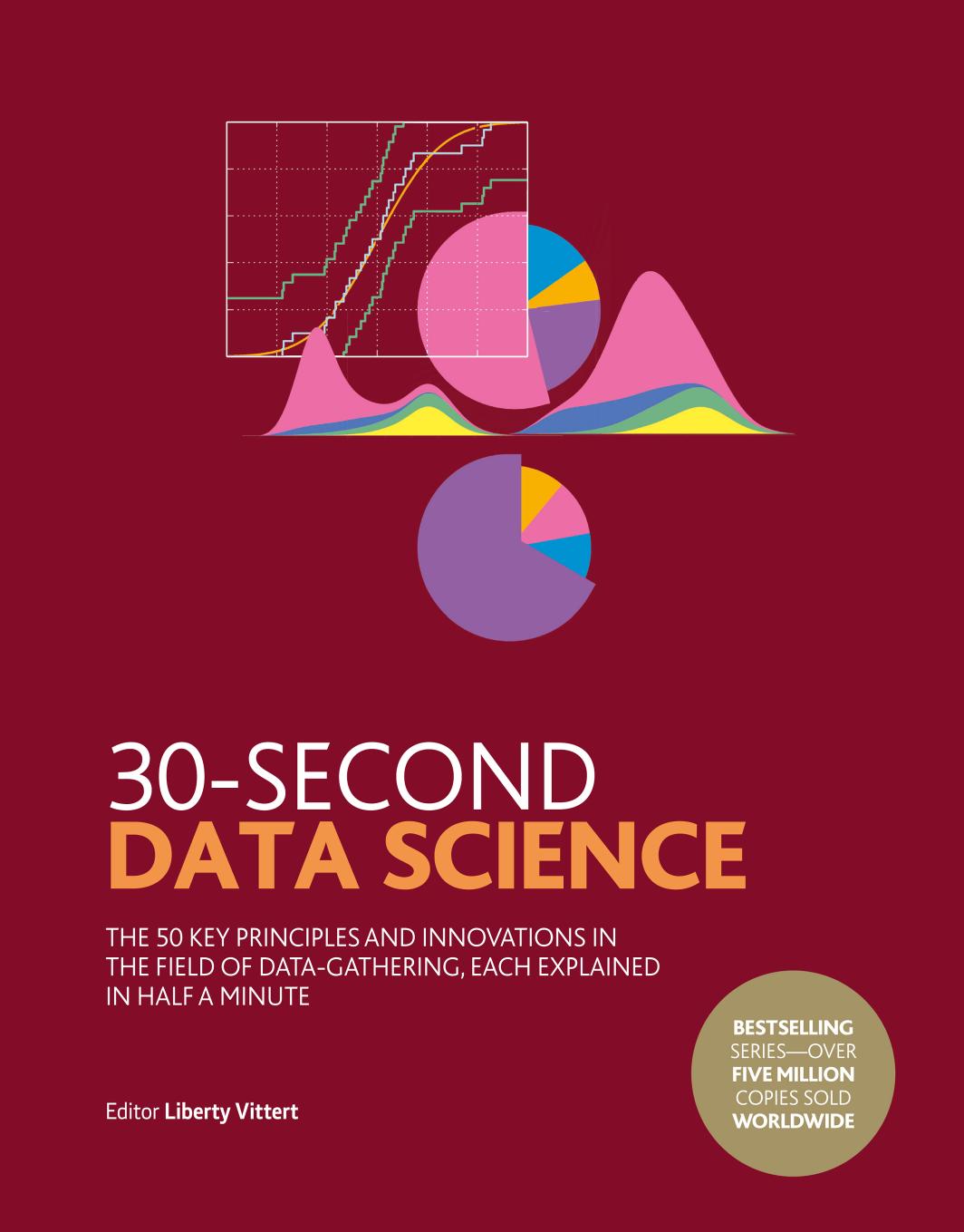 30-Second Data Science by Vittert Liberty;