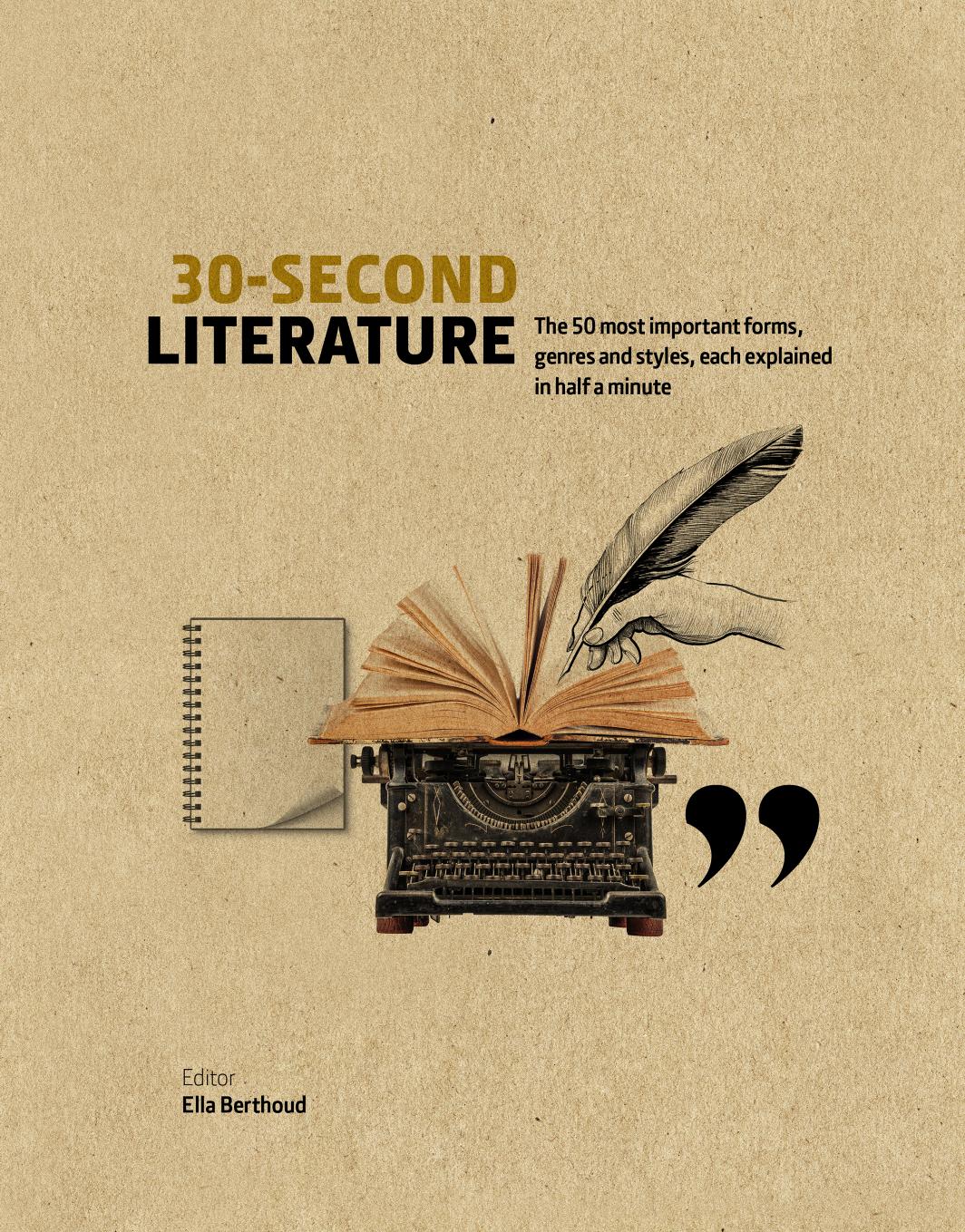 30-Second Literature by Ella Berthoud