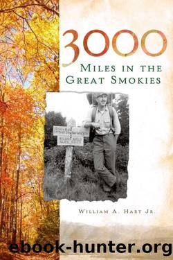 3000 Miles in the Great Smokies by William A. Hart