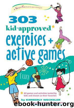303 Kid-Approved Exercises and Active Games (SmartFun Activity Books) by Kimberly Wechsler