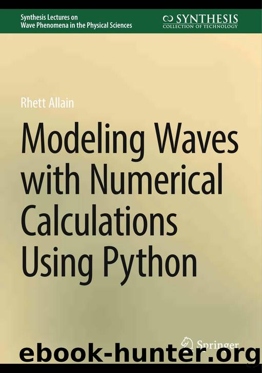 3031782909 Modeling Waves with Numerical Calculations using Python [Allain 2025] {D871A801} by Unknown
