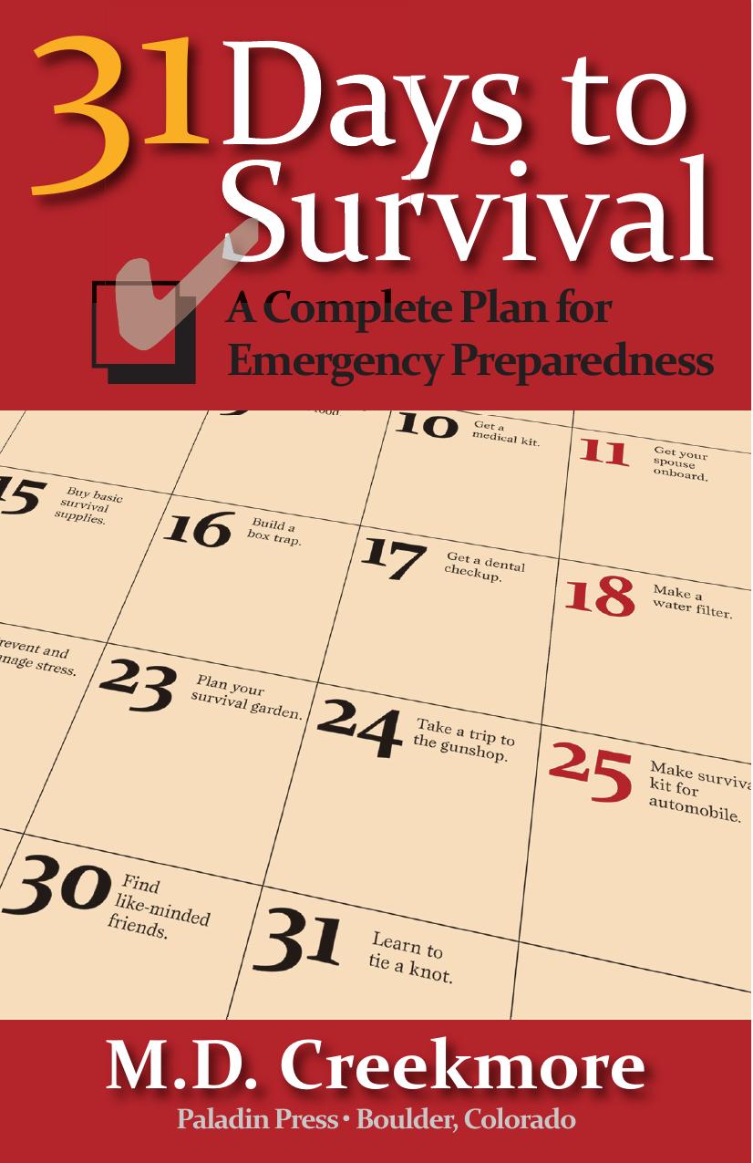 31 Days to Survival by M.D. Creekmore