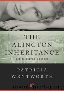 31 The Alington Inheritance by Patricia Wentworth