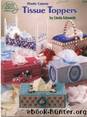 3125 Plastic Canvas Tissue Toppers by Unknown