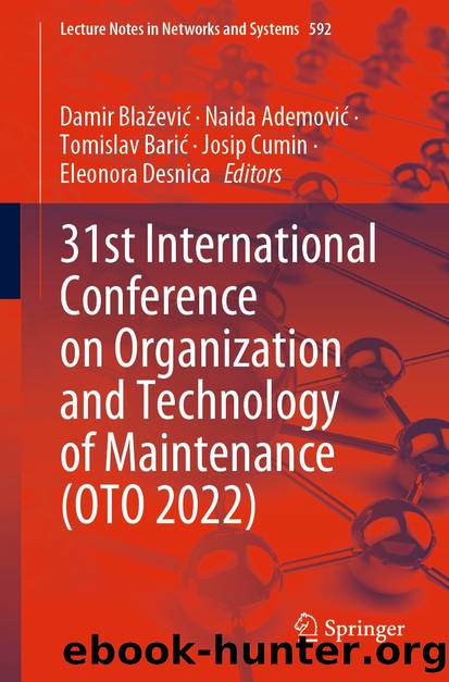 31st International Conference on Organization and Technology of Maintenance (OTO 2022) by Unknown