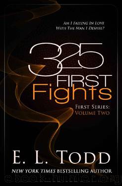 325 First Fights by E. L. Todd