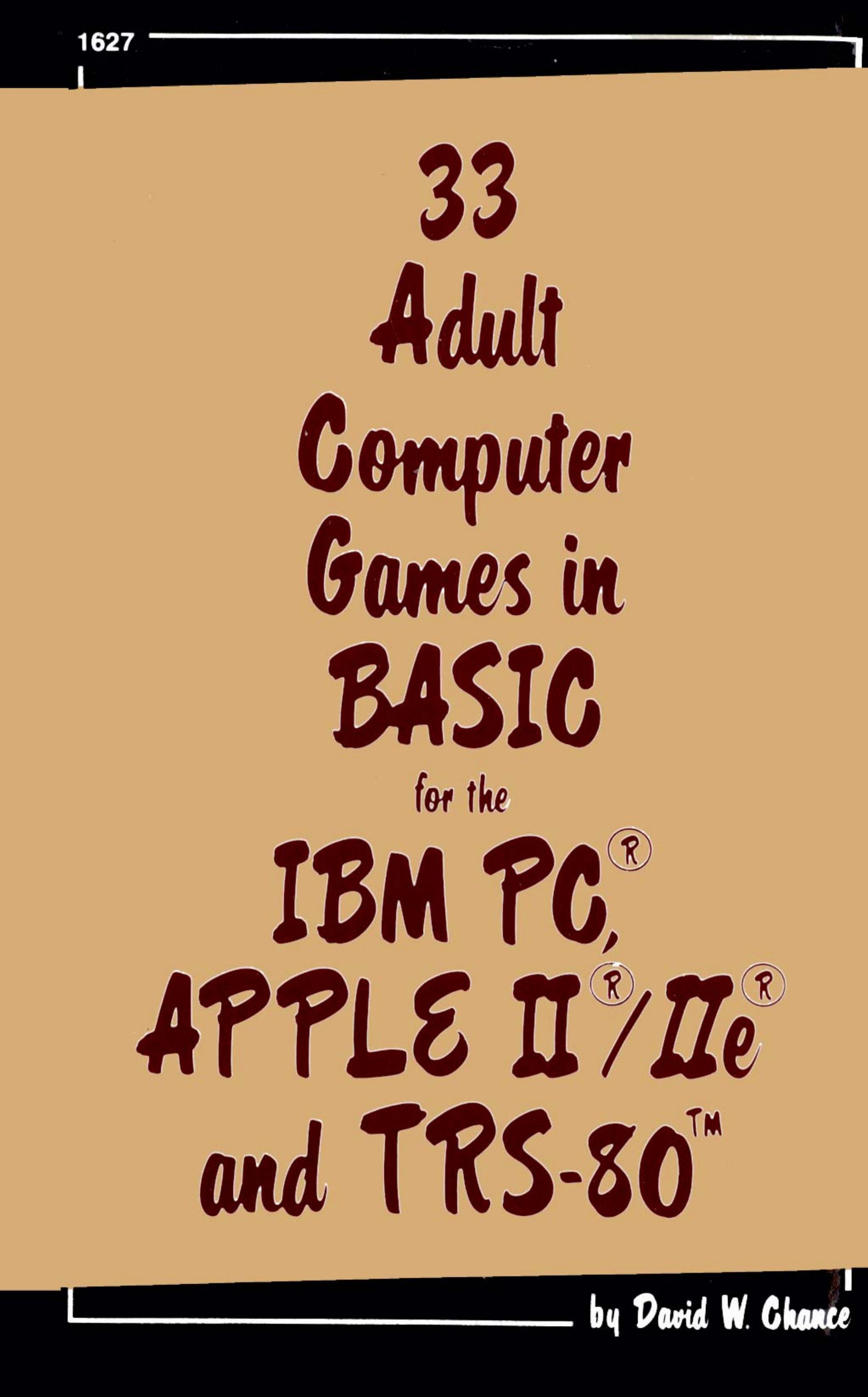33 Adult Computer Games in BASIC (1983)(Tab Books)(pdf) by Scanned: Ira Goldklang