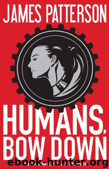 34 - Humans, Bow Down by James Patterson & Emily Raymond