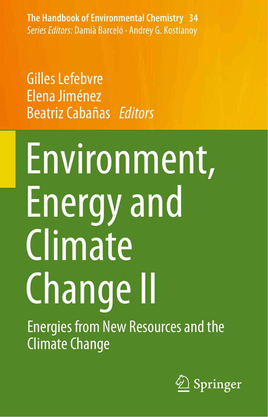 34. Environment, Energy and Climate Change II by Energies from New Resources & the Climate Change (2016)