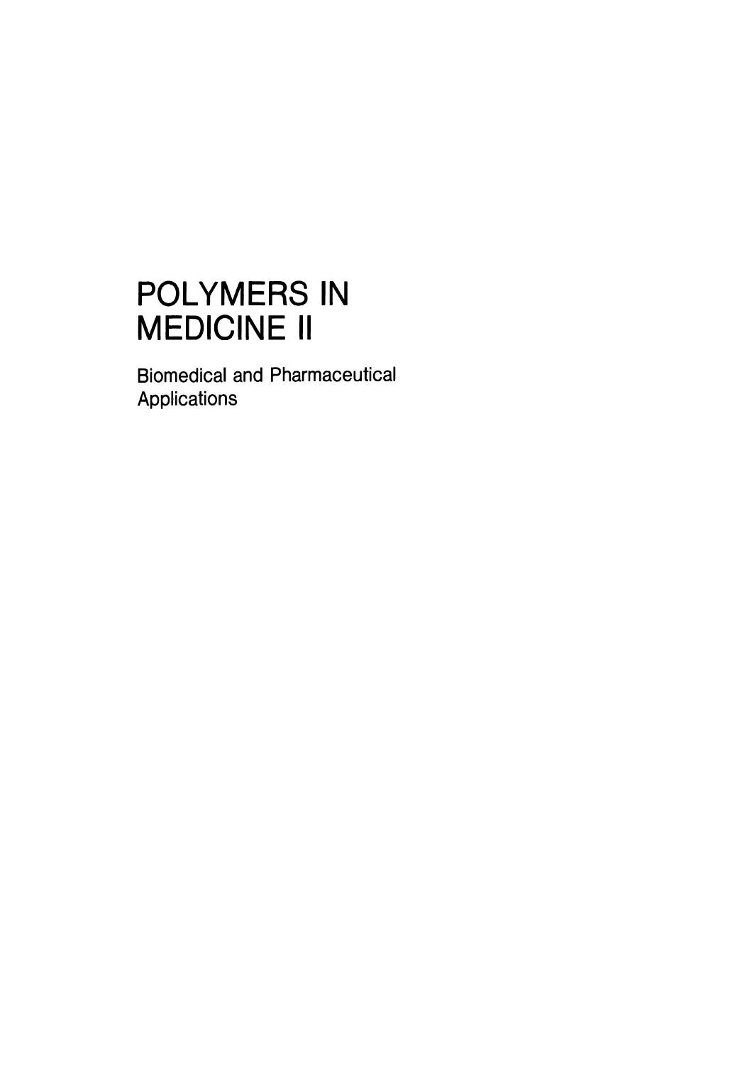 34. Polymers in Medicine II by Biomedical & Pharmaceutical Application