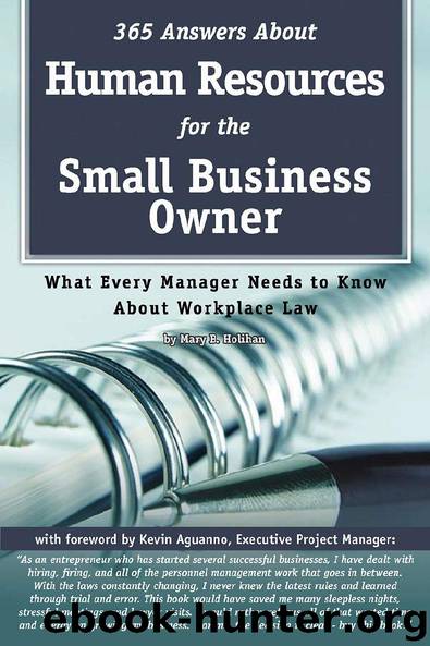 365 Answers About Human Resources for the Small Business Owner by Mary B. Holihan