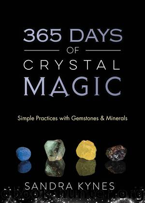 365 Days of Crystal Magic by Sandra Kynes