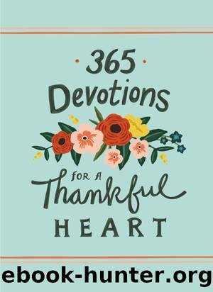 365 Devotions for a Thankful Heart by Zondervan