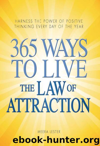 365 WAYS TO LIVE THE LAW OF ATTRACTION by MEERA LESTER;