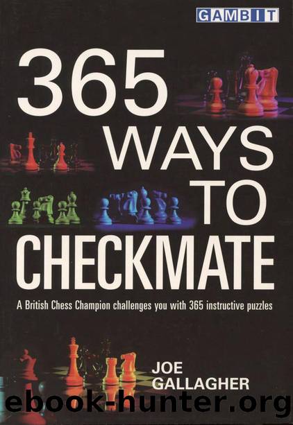 365 Ways to Checkmate (Gallagher) by Unknown