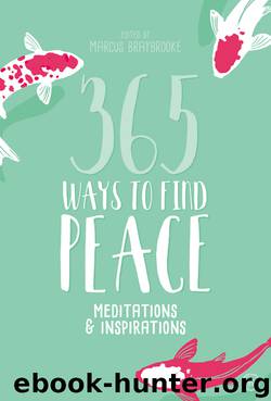 365 Ways to Find Peace by Marcus Braybrooke