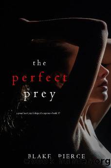 37 - The Perfect Prey by Blake Pierce