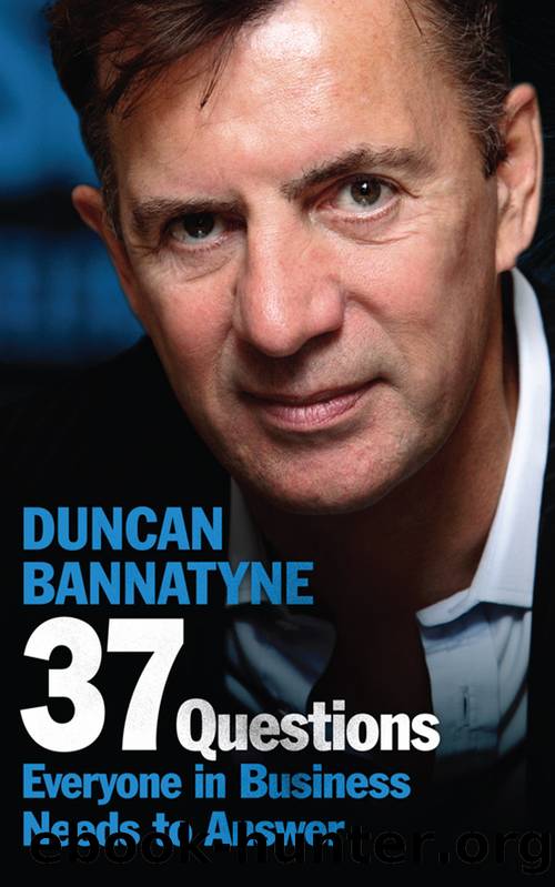 37 Questions Everyone in Business Needs to Answer by Author