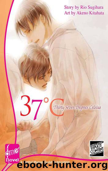 37°C - Thirty Seven Degrees Celsius (Novel) by Rio Sugihara