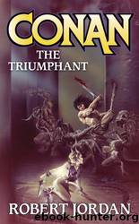 37-Conan the Triumphant by Robert Jordan