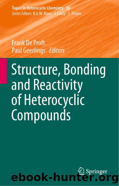38. Structure, Bonding and Reactivity of Heterocyclic Compounds (2014) by Unknown