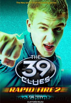 39 Clues: Rapid Fire 2 - Ignition by Clifford Riley