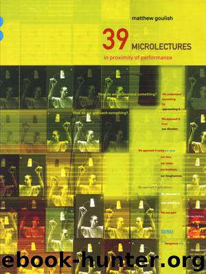 39 Microlectures by Matthew Goulish