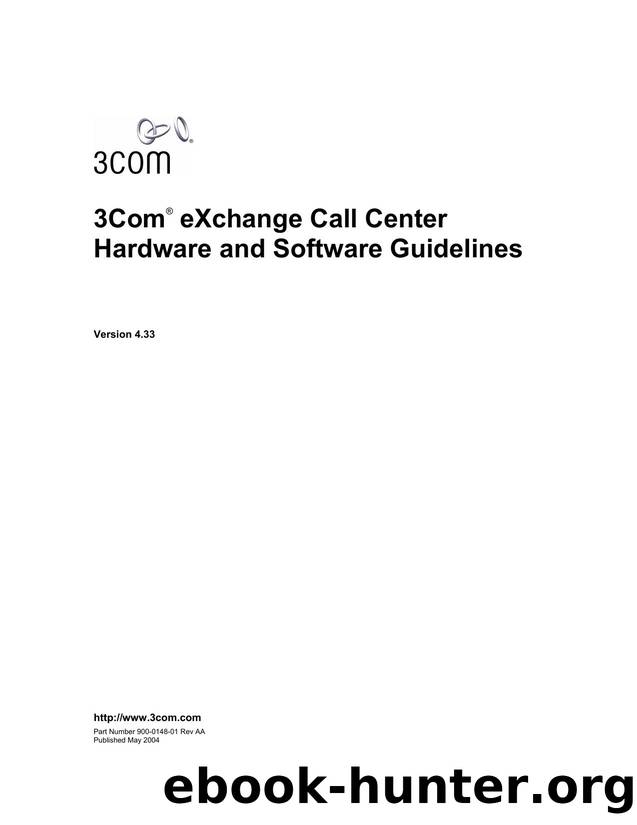 3Com eXchange Call Center HW and SW Guidelines by 3Com Corporation